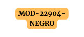 MOD 22904 NEGRO