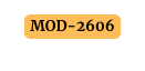 MOD 2606