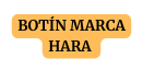 BOTÍN MARCA HARA
