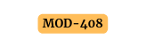 MOD 408
